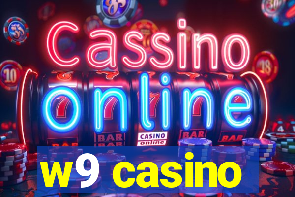 w9 casino